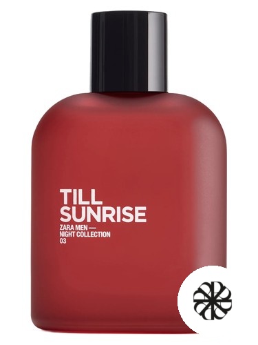 Till Sunrise Zara