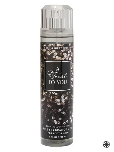 A Toast to You Bath & Body Works